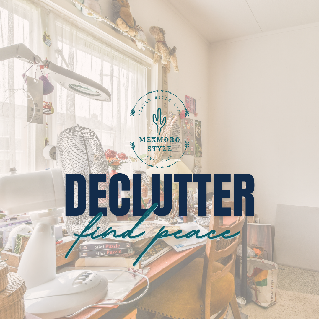 Declutter, Find Peace